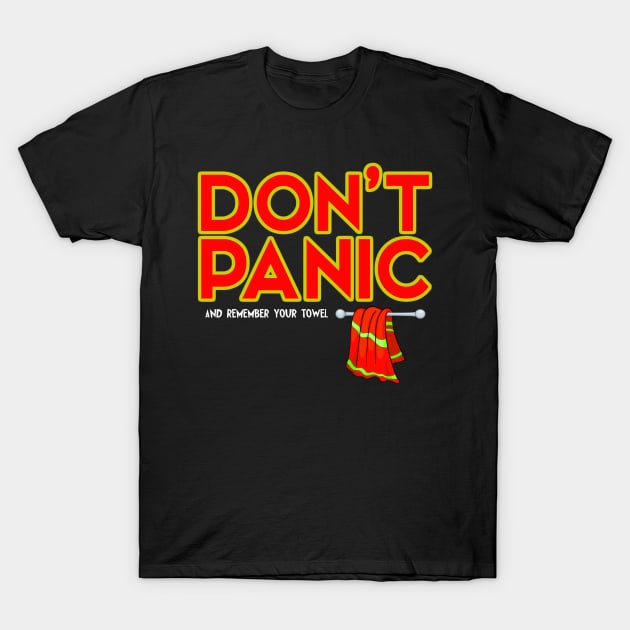 Don't Panic with towel T-Shirt by tone